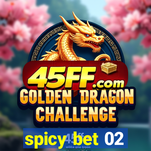 spicy bet 02